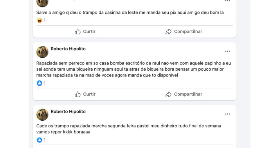 O balcão de negócios do "Ganso": Em postagens abertas no Facebook, Roberto Hipólito pedia informações sobre "casas-bomba", esconderijos de armas, drogas e dinheiro, e também de biqueiras, oferecendo pagamentos via PIX. "Manda que tô disponível", escreveu ele, sem saber que o PCC monitorava cada passo